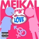 Meikal - F*in' Love